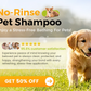 50% OFF✨ No-Rinse Pet Shampoo Foam – Natural, Antibacterial & Gentle Formula for Stress-Free Dog & Cat Grooming!